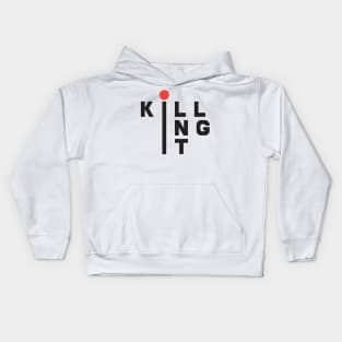 'Killing it' Funny Sarcastic Quote Shirt Kids Hoodie